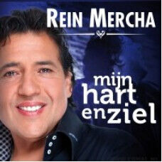 Mercha, Rein - Met Hart En Ziel