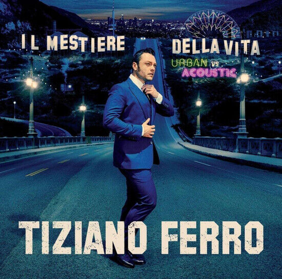 Tiziano, Ferro - Il Mestiere Della Vita