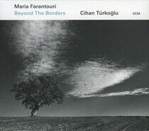 Farantouri, Maria - Beyond the Borders