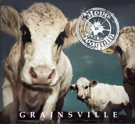 Steve \'N\' Seagulls - Grainsville