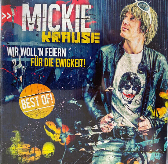 Krause, Mickie - Wir Woll\'n Feiern Fur..