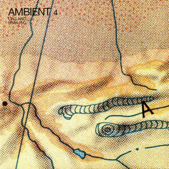 BRIAN ENO - AMBIENT 4: ON LAND (Vinyl)