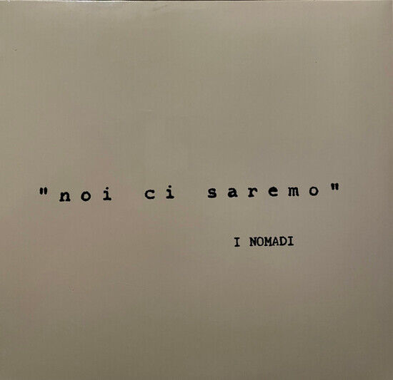 Nomadi - Noi Ci Saremo -Coloured-