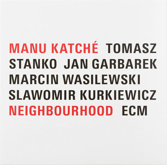 Katche, Manu - Neighbourhood