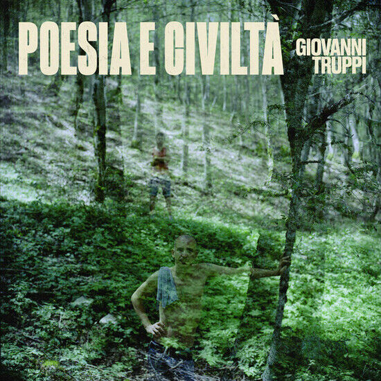 Truppi, Giovanni - Poesia E Civilta