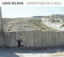 Sclavis, Louis - Characters On a Wall