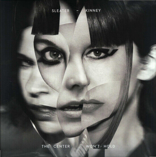 Sleater-Kinney - Center Won\'t Hold