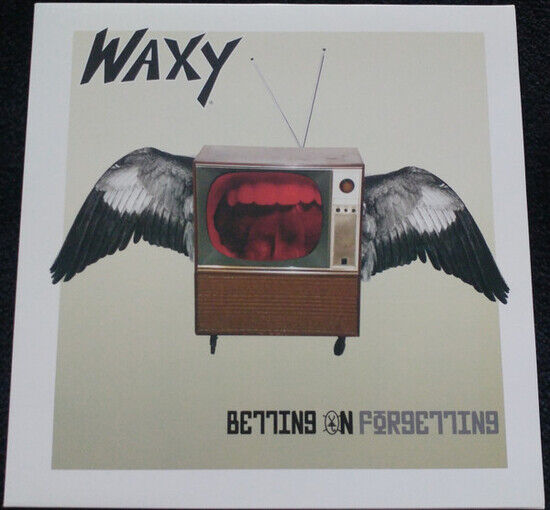 Waxy - Betting On Forgetting