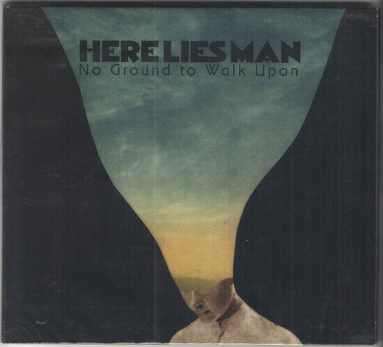 Here Lies Man - No Ground To Walk Upon