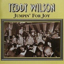 Wilson, Teddy - Jumpin\' For Joy