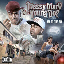 Messy Marv/Young Doe - A.M. To the P.M.