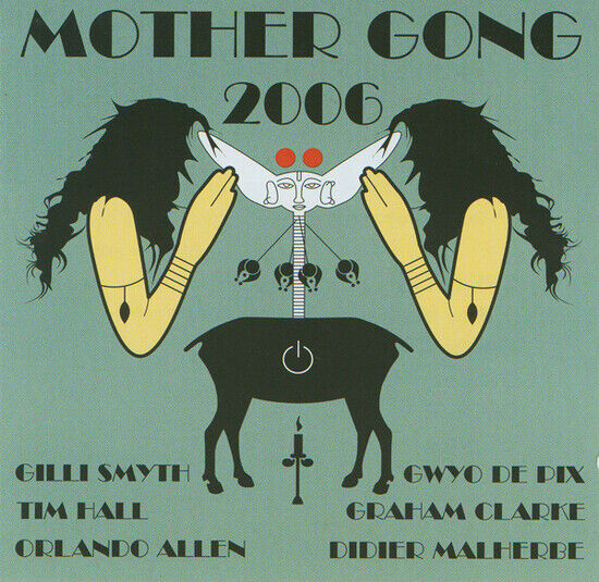 Mother Gong - 2006