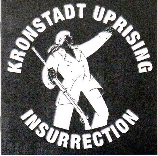 Kronstadt Uprising - Insurrection