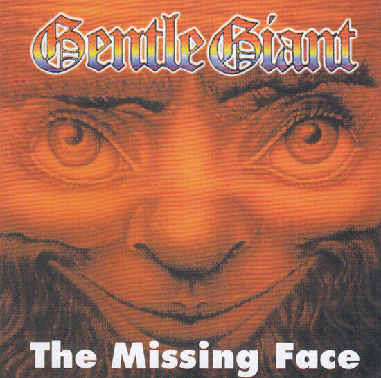 Gentle Giant - Missing Face