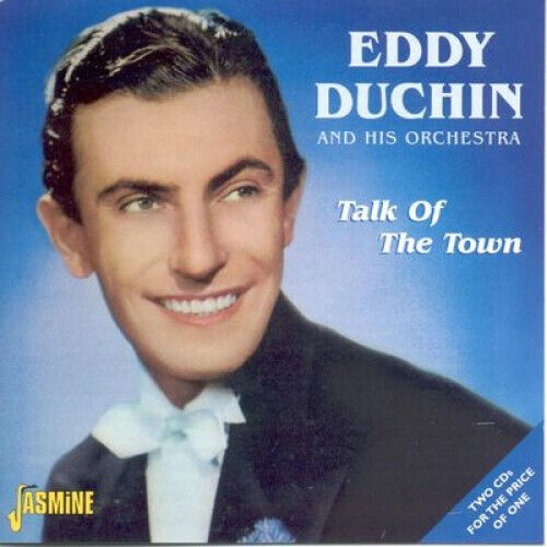 Duchin, Eddy & His Orches - Talk of the Town