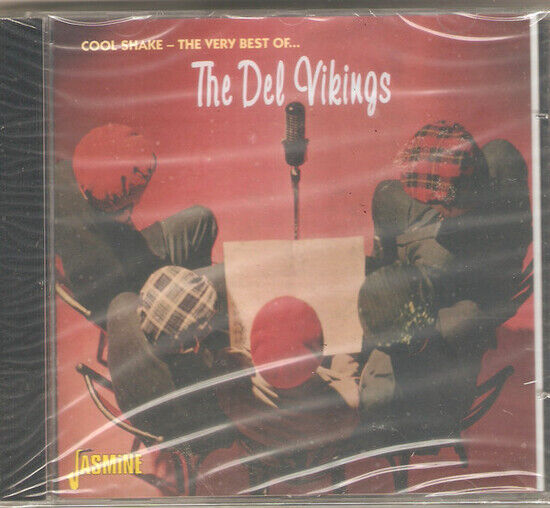 Del Vikings - Cool Shake - Very Best of