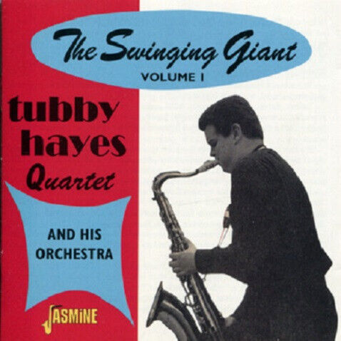 Hayes, Tubby - Swinging Giant Vol.1