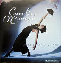 O'Connor, Caroline - What I Did For Love