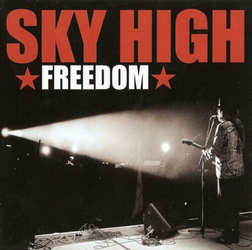 Sky High - Freedom