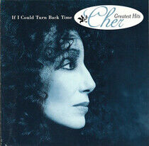 Cher - If I Could Turn Back T...