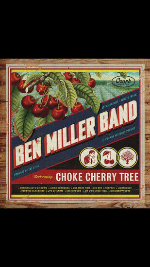 Miller, Ben -Band- - Choke Cherry Tree