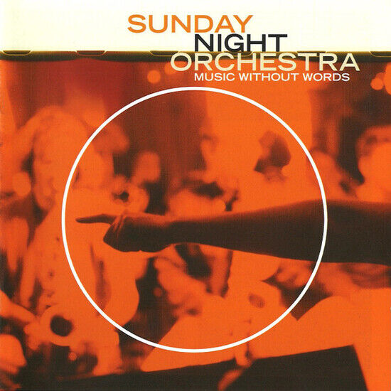 Sunday Night Orchestra - Music Without Words