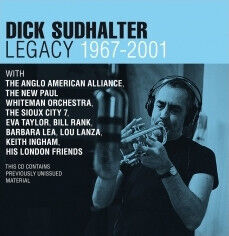 Sudhalter, Dick - Legacy 1967-2001