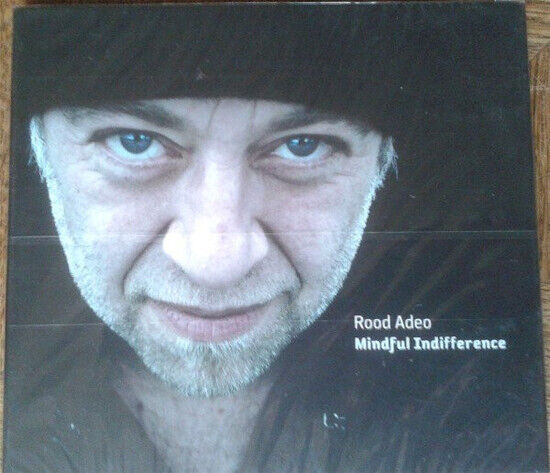 Adeo, Rood - Mindful Indifference