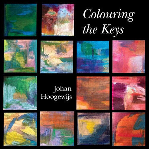 Hoogewijs, Johan - Colouring the Keys