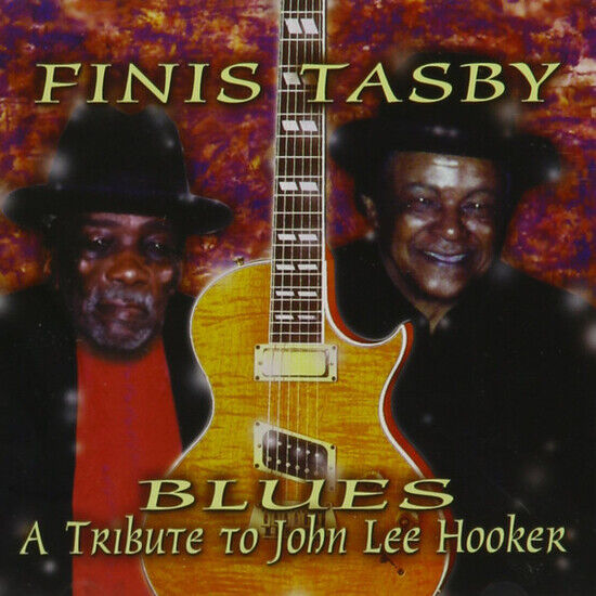 Tasby, Finis - Tribute To John Lee Hooke