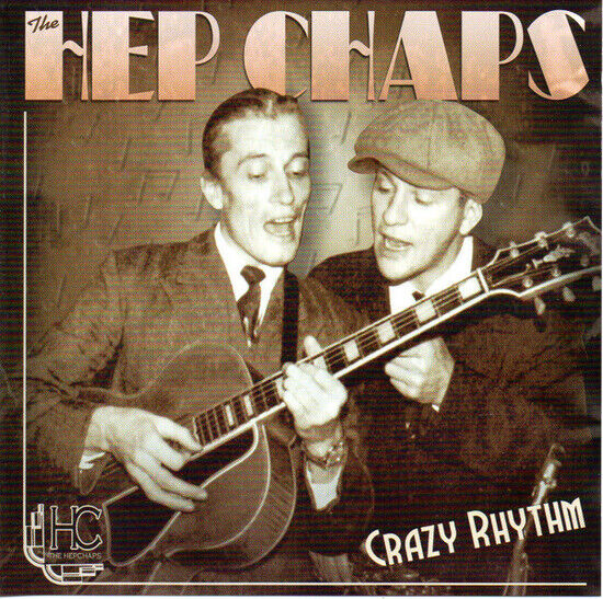 Hep Chaps - Crazy Rhythm