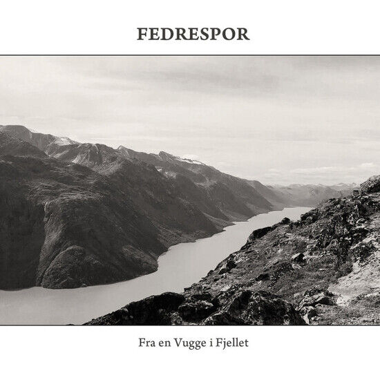 Fedrespor - Fra En Vugge I.. -Digi-