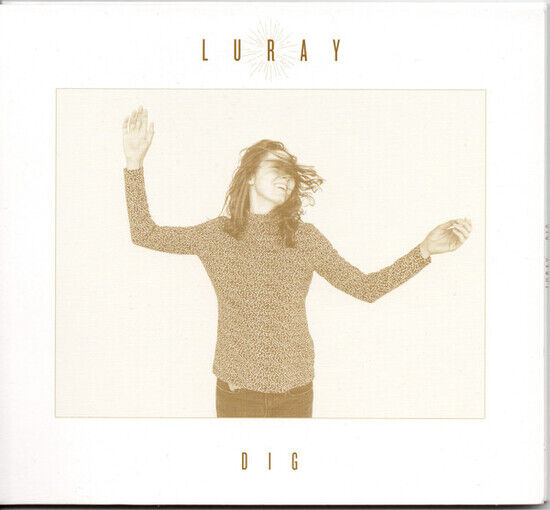 Luray - Dig