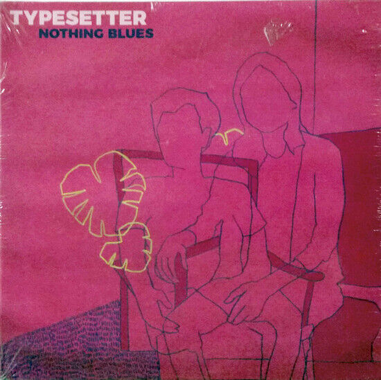 Typesetter - Nothing Blues