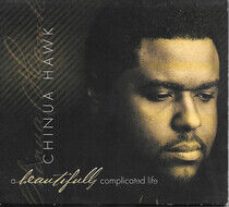 Hawk, Chinua - Beautifully Complicated..