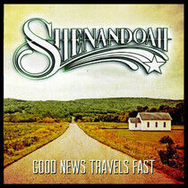 Shenandoah - Good News Travels Fast