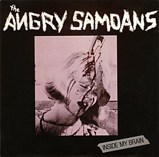 Angry Samoans - Inside My Brain