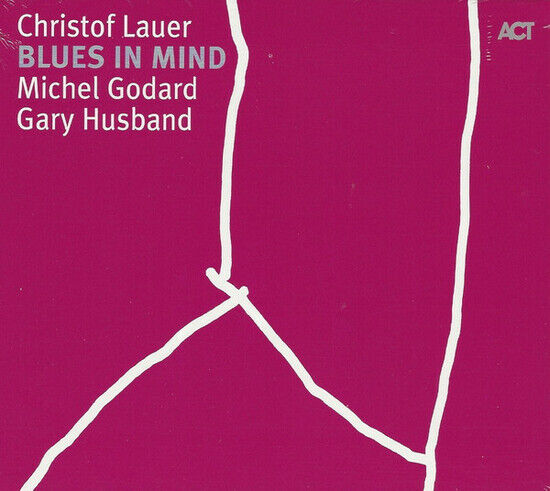 Lauer, Christof - Blues In Mind