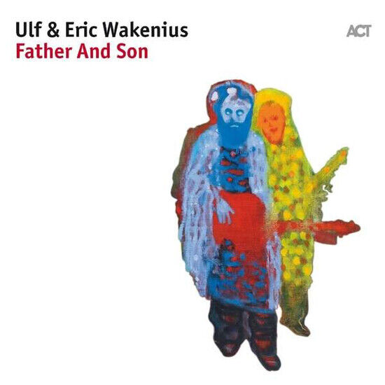 Wakenius, Ulf & Eric - Father and Son -Digi-