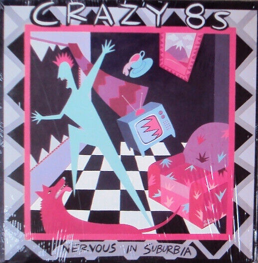 Crazy 8s - Nervous In Suburbia