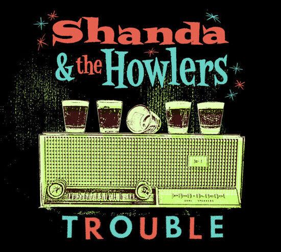 Shanda & the Howlers - Trouble