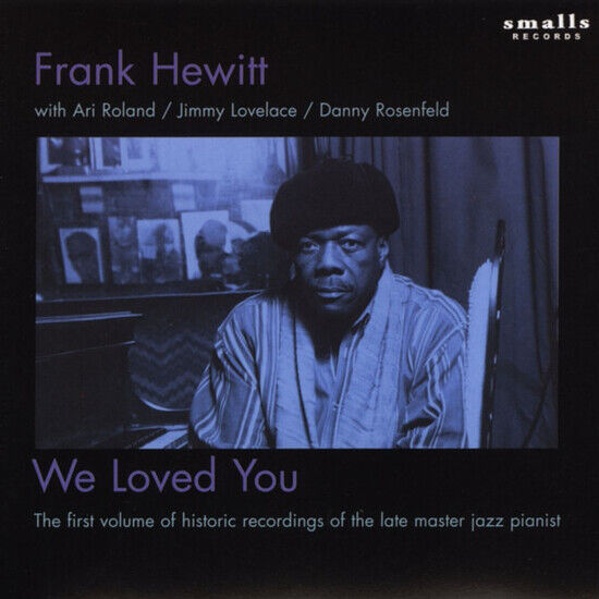 Hewitt, Frank - We Loved You