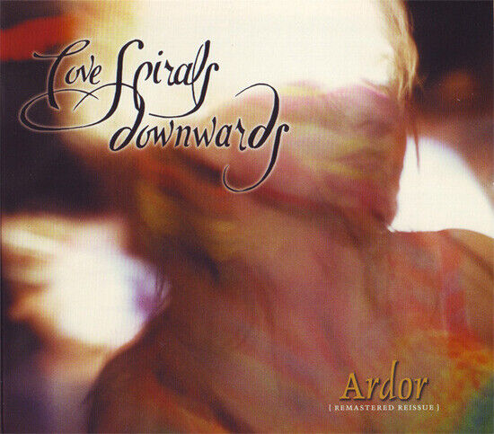 Love Spirals Downwards - Ardore