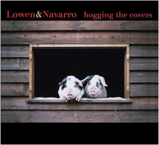 Lowen & Navarro - Hoggin\' the Covers