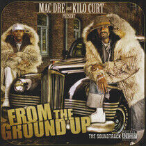 Mac Dre & Kilo Kurt - From the Ground Up