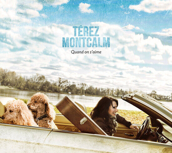 Montcalm, Terez - Quand On S\'aime