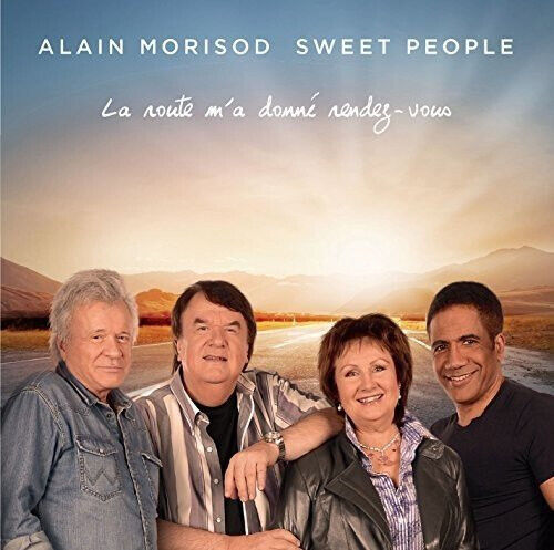 Morisod, Alain - La Route M\'a Donne..