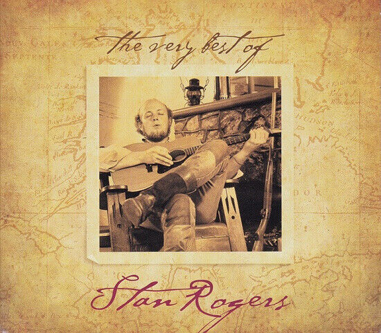 Rogers, Stan - Very Best of