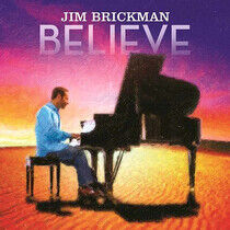 Brickman, Jim - Jim Brickman: Believe