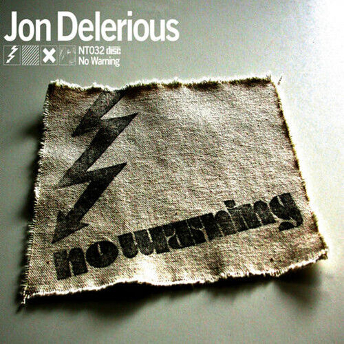 Delerious, Jon - No Warning